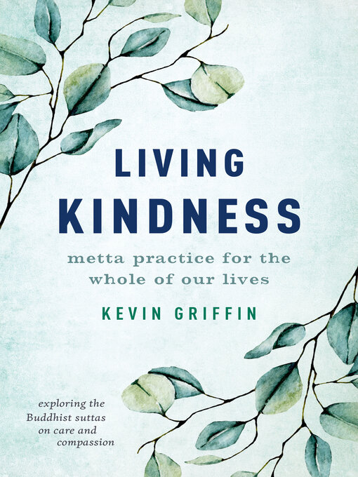 Title details for Living Kindness by Kevin Griffin - Available